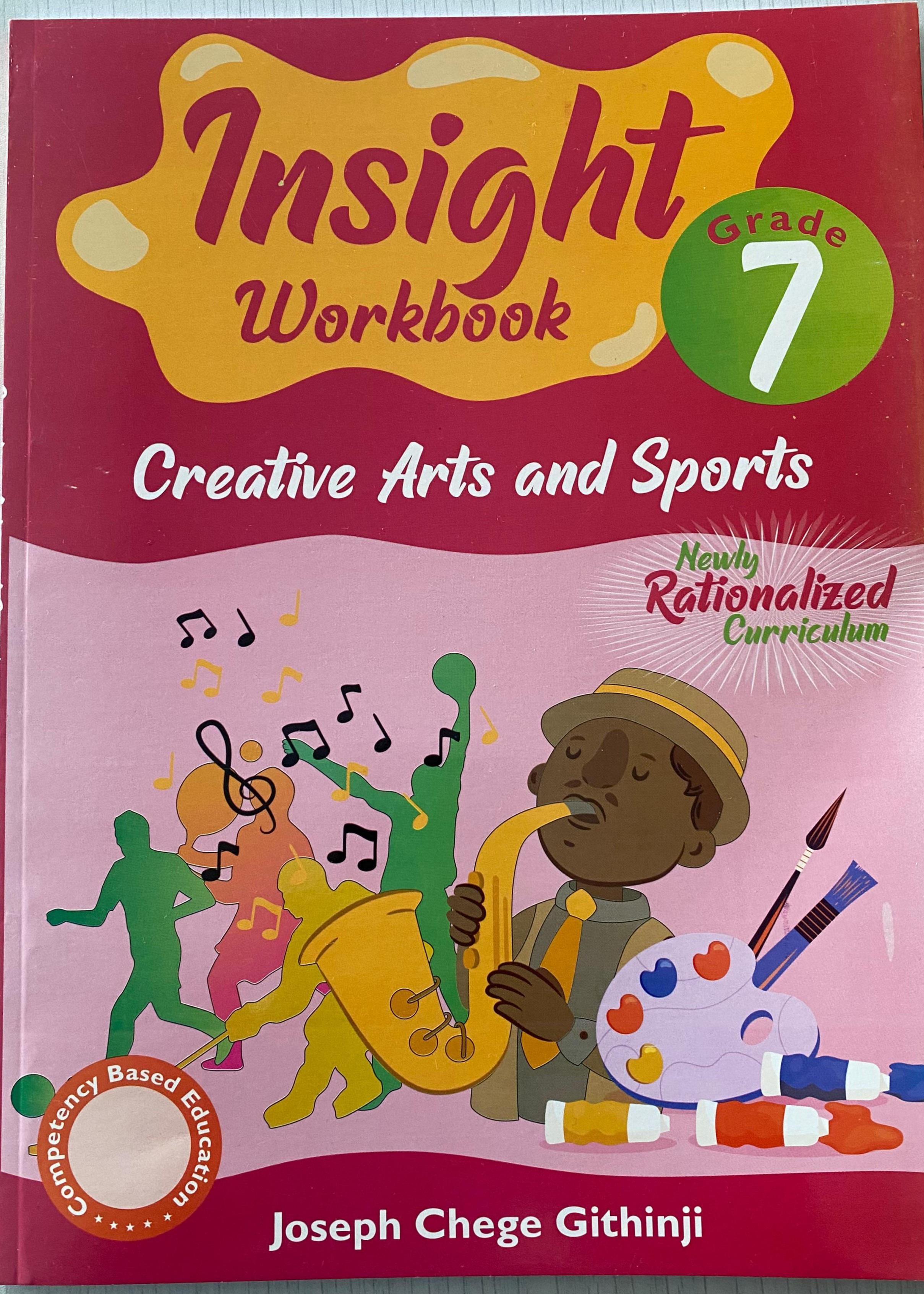 INSIGHT Workbook Creative Arts and Sports Grade 7 - New Rationalized Curriculum
