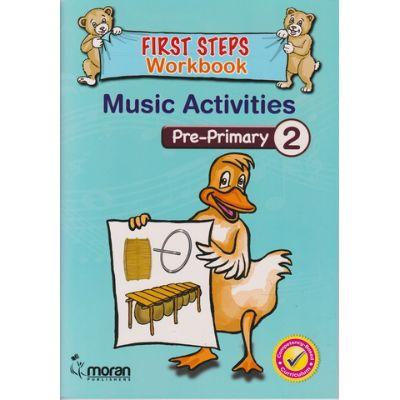 MORAN FIRST STEPS WORKBOOK MUSIC ACTIVITIES PP2
