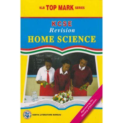 TOP MARK KCSE REVISION HOMESCIENCE