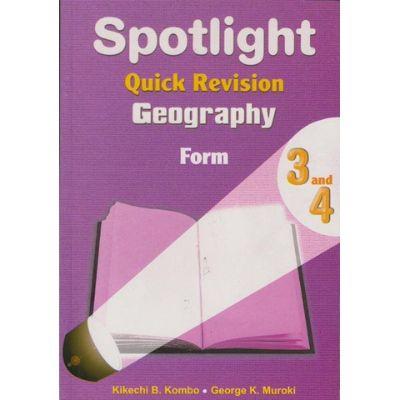 SPOTLIGHT QUICK REVISION GEOGRAPHY FORM 3 & 4