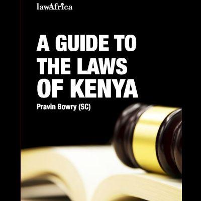 A GUIDE TO THE LAWS OF KENYA