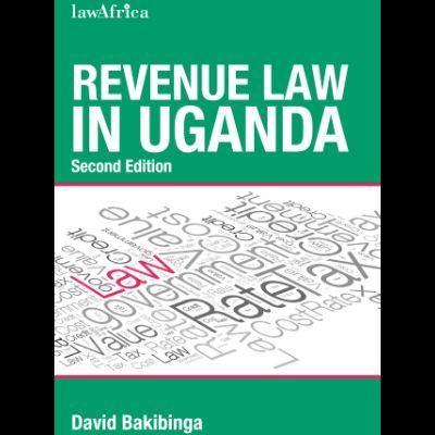 REVENUE LAW IN UGANDA