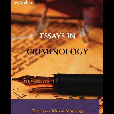ESSAYS IN CRIMINOLOGY