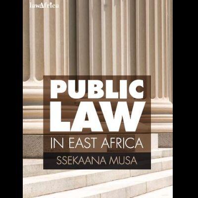 PUBLIC LAW IN EAST AFRICA
