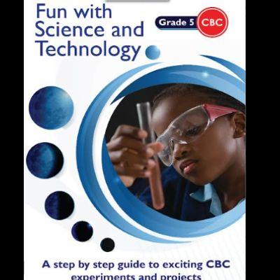 FUN WITH SCIENCE AND TECHNOLOGY 5
