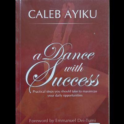 A DANCE WITH SUCCESS