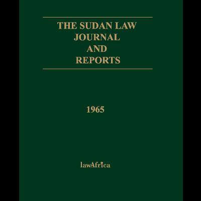THE SUDAN LAW JOURNAL AND REPORTS 1965