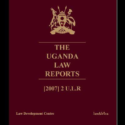 THE UGANDA LAW REPORTS 2007 vol 2