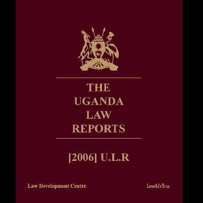 THE UGANDA LAW REPORTS 2006