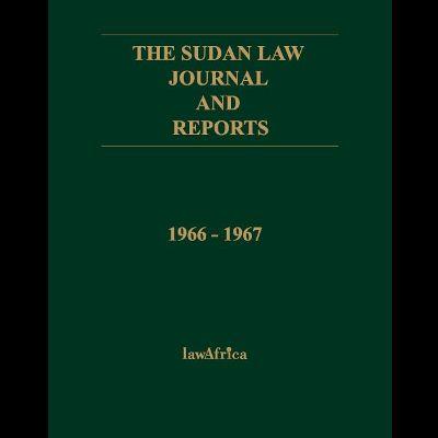 THE SUDAN LAW JOURNAL AND REPORTS 1966-1967