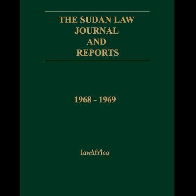 THE SUDAN LAW JOURNAL REPORTS 1968-1969