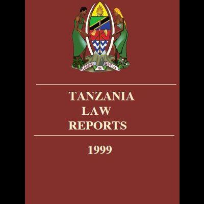 TANZANIA LAW REPORTS 1999