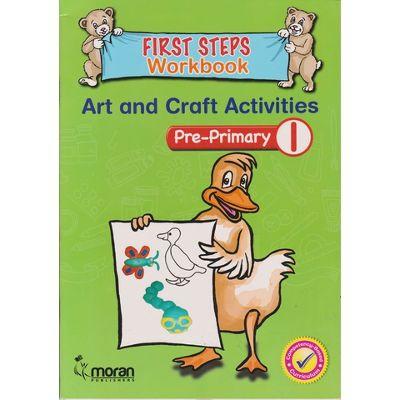 MORAN FIRST STEPS WORKBOOK ART AND CRAFT ACTIVITIES PP1