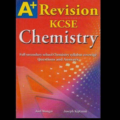 A+ KCSE CHEMISTRY