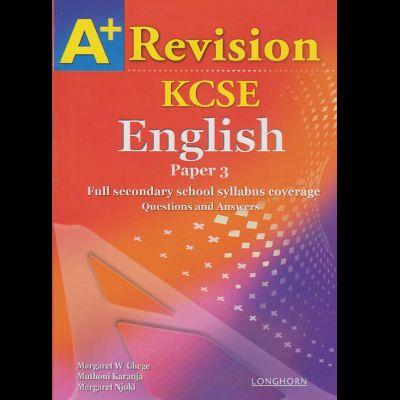 A+ KCSE ENGLISH PAPER 3