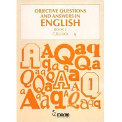 OBJECTIVE QUESTIONS AND ANWERS IN ENGLISH BOOK 2