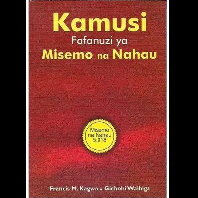 KAMUSI FAFANUZI YA MISEMO NA NAHAU