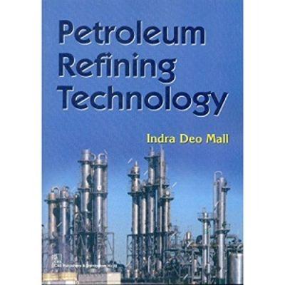PETROLEUM REFINING TECHNOLOGY
