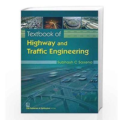 TEXTBOOK OF HIGHWAY AND TRAFFIC ENGINEERING