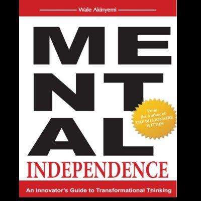 MENTAL INDEPENDENCE