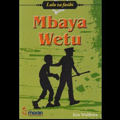 MBAYA WETU