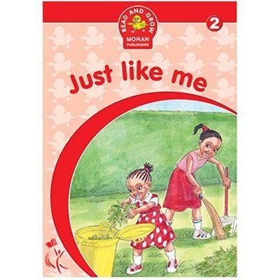 READ AND GROW MORAN ECD JUST LIKE ME 2