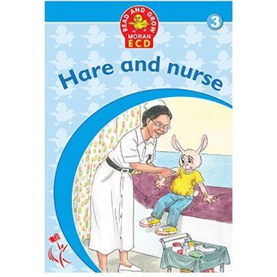 READ AND GROW MORAN ECD HARE AND NURSE 3