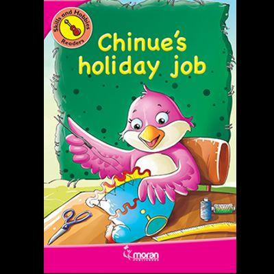 SKILLS AND HOBBIES READERS CHINUE'S HOLIDAY JOB