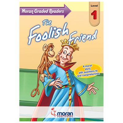 MORAN THE FOOLISH FRIEND LEVEL 1