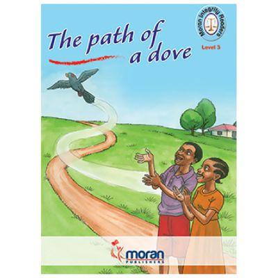 MORAN INTEGRITY READERS THE PATH OF A DOVE