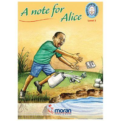 MORAN INTEGRITY READERS A NOTE FOR ALICE