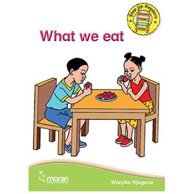 WHAT WE EAT