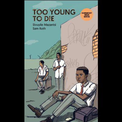 TOO YOUNG TO DIE