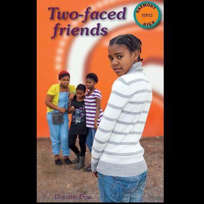 TWO FACED FRIENDS