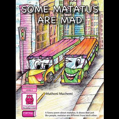 SOME MATATUS ARE MAD