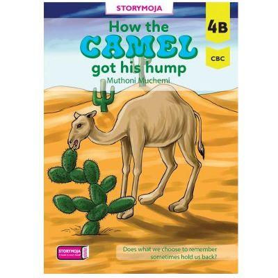 HOW THE CAMEL GOT HIS HUMP