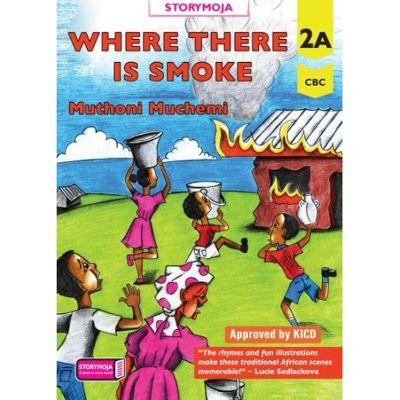 WHERE THERE IS SMOKE