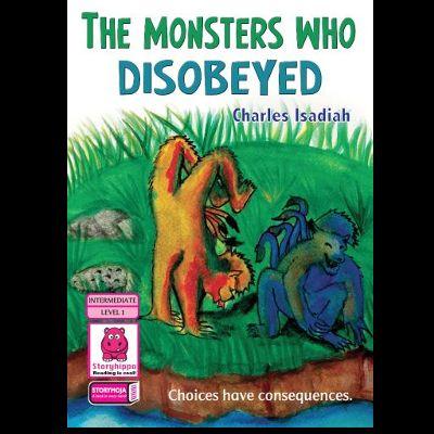 THE MONSTERS WHO DISOBEYED