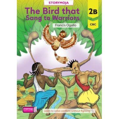 THE BIRD THAT SANG TO WARRIORS