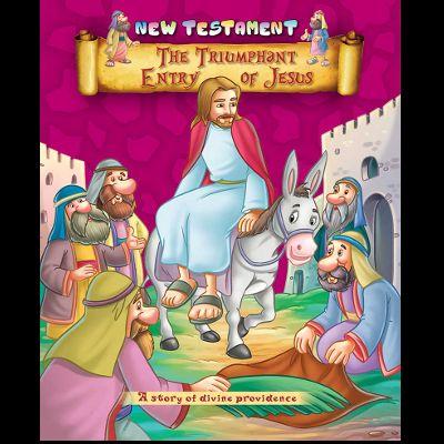 THE TRIUMPHANT ENTRY OF JESUS