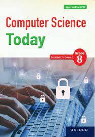 OXFORD COMPUTER SCIENCE TODAY GRADE 8