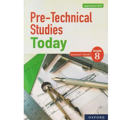 OXFORD PRE -TECHNICAL STUDIES TODAY GRADE 8