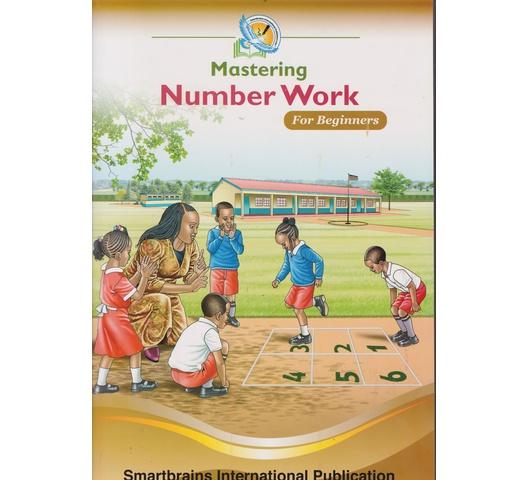 MASTERING NUMBERWORK FOR BEGINNERS