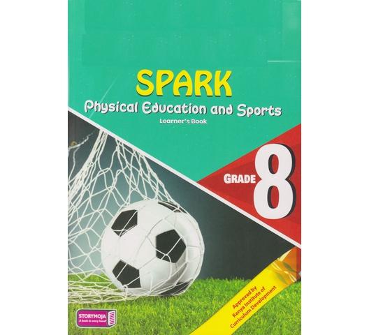 SPARK PHYSICAL EDUCATION AND SPORTS 8