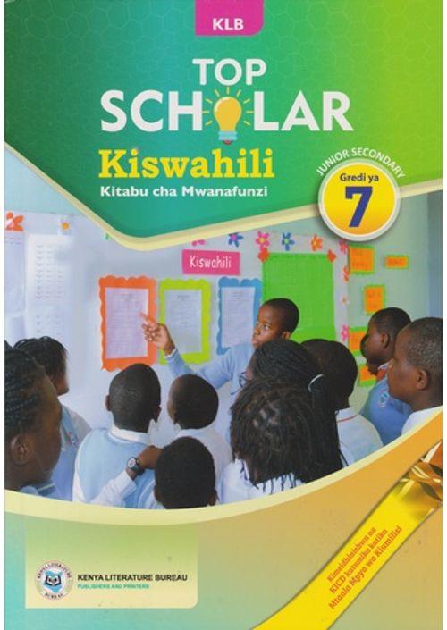 TOP SCHOLAR KISWAHILI GRADE 7