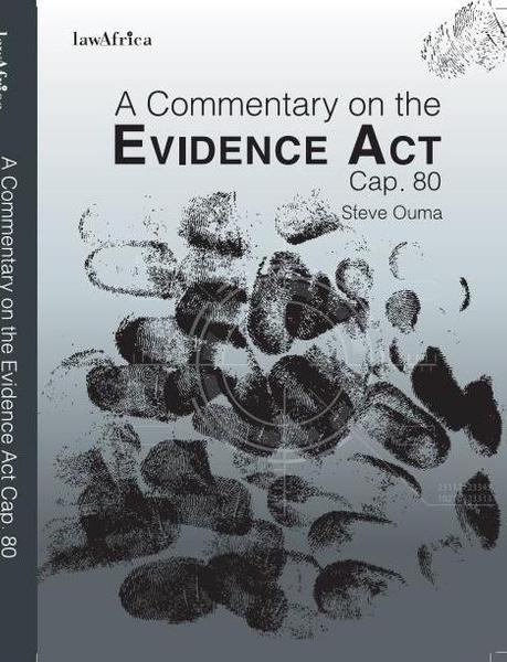 A Commentary on the Evidence Act Cap 80