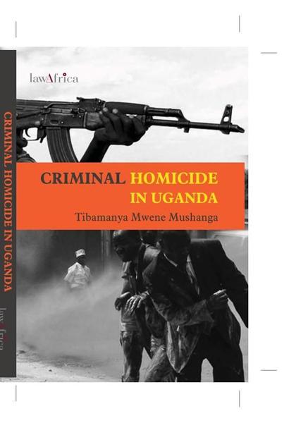 Criminal Homicide in Uganda