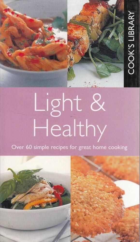 COOKS LIBRARY LIGHT & HEALTHY
