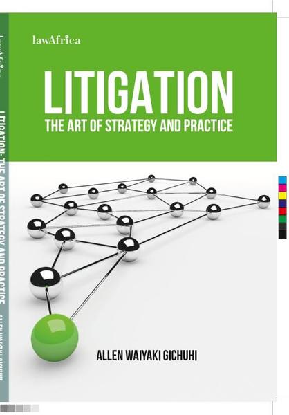 Litigation-The Art of Strategy and Practice