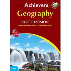 ACHIEVERS GEOGRAPHY KCSE REVISION